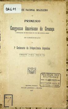 Primeiro Congresso Americano da Creança. 3° Boletim. Conclusoes das Theses, Memorias e Communicaçoes de Membros do “Comité Nacional Brazileiro”