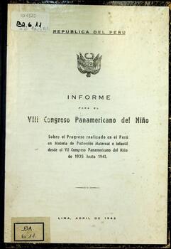 Informe [de Perú] para el VIII Congreso Panamericano del Niño
