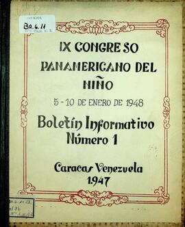 IX Congreso Panamericano del Niño. Boletín Informativo Número 1