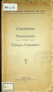 Primer Congreso Americano del Niño. Conclusiones y Proposiciones de los Trabajos Presentados