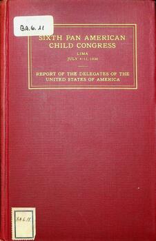 Sixth Pan American Child Congress. Report of the delegates of The United States of America