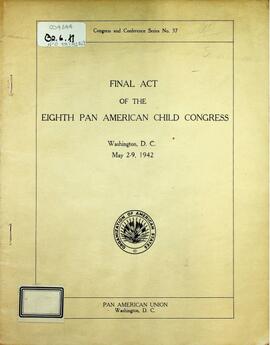 Final Act Of The Eighth Pan American Child Congress